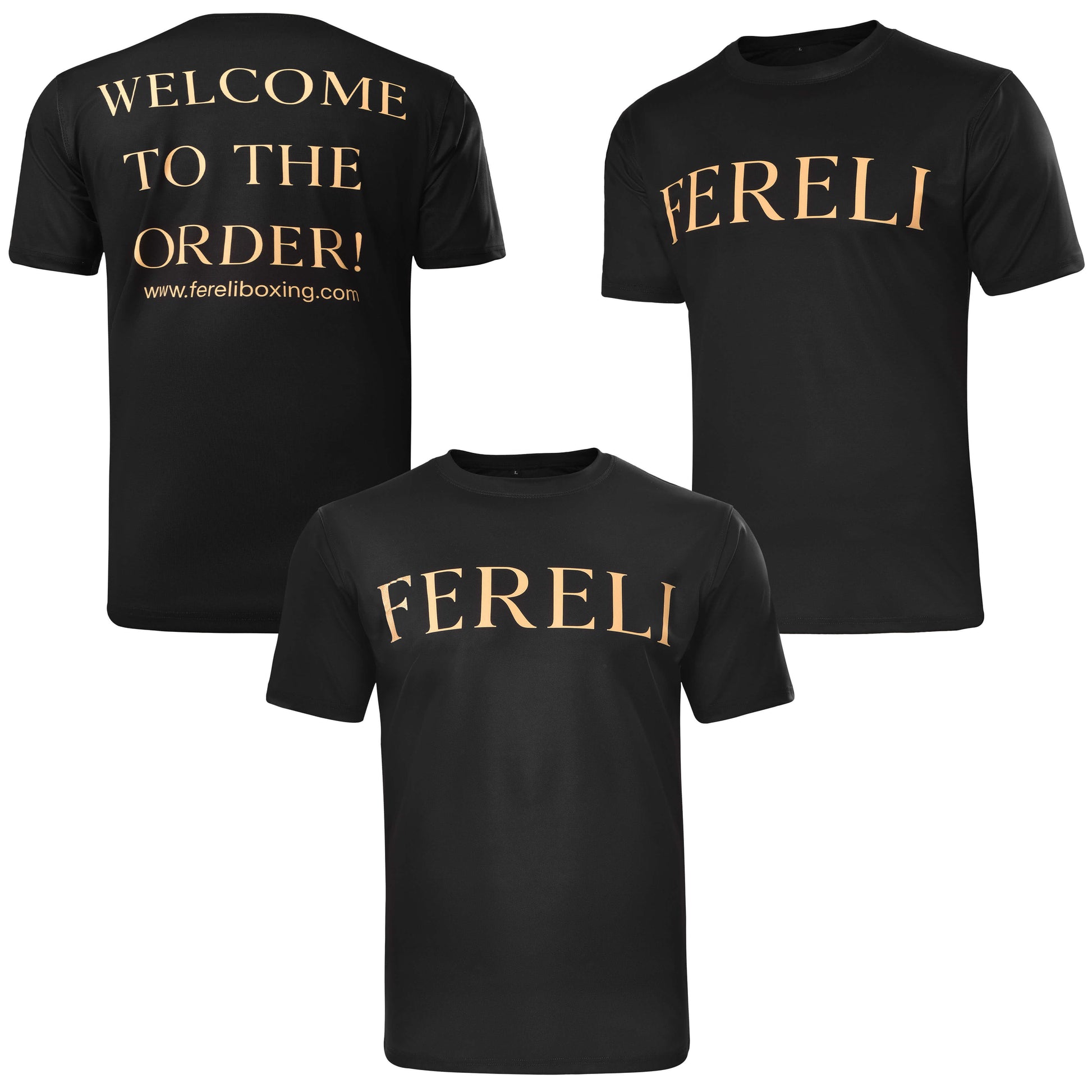Triple view of Fereli black T-shirt from boxing clothing shop, featuring front and back angles. Front shows bold “FERELI” logo in copper print; back displays “WELCOME TO THE ORDER!” and fereliboxing.com — premium boxing fan apparel.